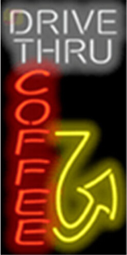 Drive Thru Coffee Vertical Neon Sign