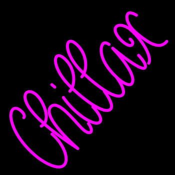 Custom Chillax Neon Sign 4