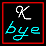 Custom K Bye Neon Sign 4