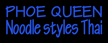Custom Phoe Queen Noodle Styles Thai Neon Sign 4