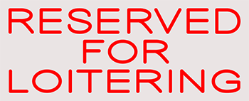 Custom Reserved For Loitering Neon Sign 4