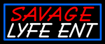 Custom Savage Lyfe Ent Neon Sign 6