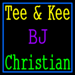 Custom Tee And Kee Bj Neon Sign 3