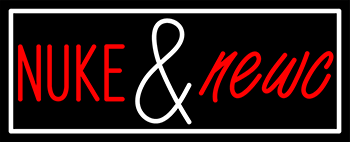 Custom Nuke And Newc Neon sign 6